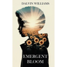 Emergent Bloom