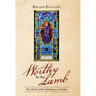 Worthy Is the Lamb: The Book of Revelation as a Drama