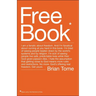 The Free Book: I Am a Fanatic about Freedom. I'm Tired of Seeing People Beaten Down by the World's Systems and by Religion. God's Offering Real Freedo