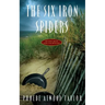 Six Iron Spiders