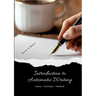 Introduction to Automatic Writing: History - Technique - Textbook