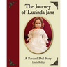 The Journey of Lucinda Jane: A Rescued Doll Story