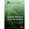 Satellite Altimetry for Earth Sciences