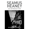 Seamus Heaney: An Introduction
