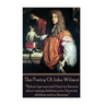 The Poetry of John Wilmot: "Before I got married I had six theories about raising children; now, I have six children and no theories."
