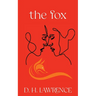 The Fox (Warbler Classics Annotated Edition)