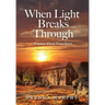 When Light Breaks Through: A Salem Witch Trials Story
