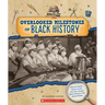 Overlooked Milestones of Black History (from the Archives)