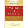 Mastering Your Emotions with Your Spouse and Others: Seven Steps for Transforming Emotional Reactivity