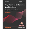 Angular for Enterprise Applications - Third Edition: Build scalable Angular apps using the minimalist Router-first architecture