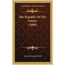 The Republic Of The Future (1888)