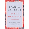 In the Meantime: Finding Yourself and the Love You Want