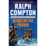 Ralph Compton Blood on the Prairie