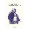 NAVAL HISTORY OF GREAT BRITAIN FROM THE DECLARATION OF WAR BY FRANCE IN 1793 TO THE ACCESSION OF GEORGE IV Volume Three