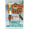 Furballs and Fatalities