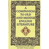 A Companion to Old and Middle English Literature