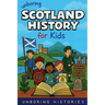 Unboring Scotland History for Kids