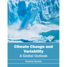 Climate Change and Variability: A Global Outlook
