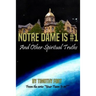Notre Dame is #1: And Other Spiritual Truths