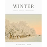Winter: Stories, articles, & Photographs