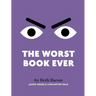 The Worst Book Ever: A funny, interactive read-aloud for story time