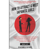 How to Attract and Meet Japanese Girls