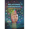 Relational Awareness: Experience Architecture Manuals the Theory of Light