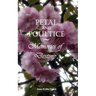 Petal and Poultice: Memories of Destiny