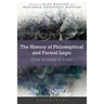 The History of Philosophical and Formal Logic: From Aristotle to Tarski