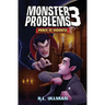 Monster Problems 3: Prince of Dorkness
