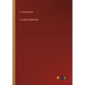 A Latin Grammar