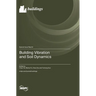 Building Vibration and Soil Dynamics
