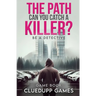 The Path: Can you catch a killer?