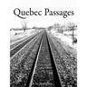 Quebec Passages