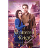 A Shattered Reign