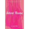 Silent Flame