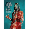 Like Being on Mars - An Oral History of Carrie (1976) (hardback)