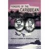 Pioneers of the Caribbean