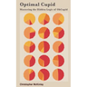 Optimal Cupid: Mastering the Hidden Logic of OkCupid