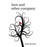 Love and Other Company