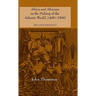Africa and Africans in the Making of the Atlantic World, 1400-1800