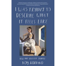 I Was Trying to Describe What it Feels Like: New and Selected Stories