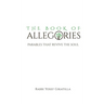 The Book of Allegories: Parables That Revive The Soul