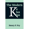 The Modern Ku Klux Klan