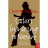 Colors Insulting to Nature