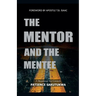 The Mentor & the Mentee