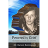 Powered by Grief: My adventures as a scientist, artist, and activist