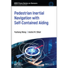 Pedestrian Inertial Navigation with Self-Contained Aiding
