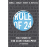 Rule of 24: The Future of B2B Client Engagement