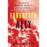 Forgotten Ally: China's World War II, 1937-1945
